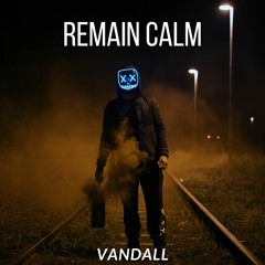 Remain Calm