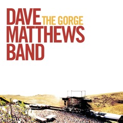 The Space Between (Live at the Gorge Amphitheatre, George, WA - September 2002)