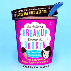 [Download] EBOOK 🖍️ It's Called a Breakup Because It's Broken: The Smart Girl's Brea