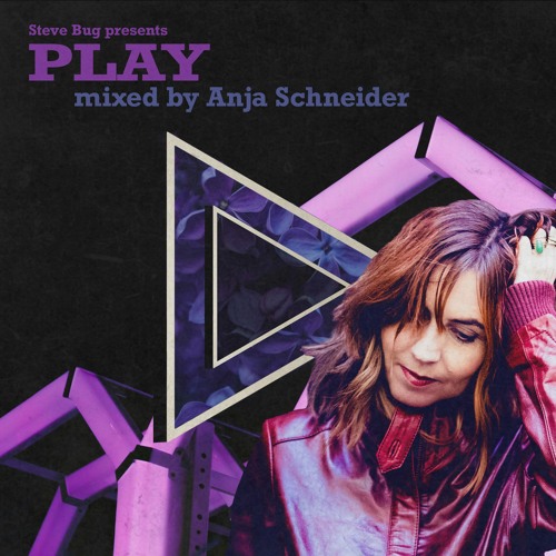 Steve Bug presents Play - mixed by Anja Schneider