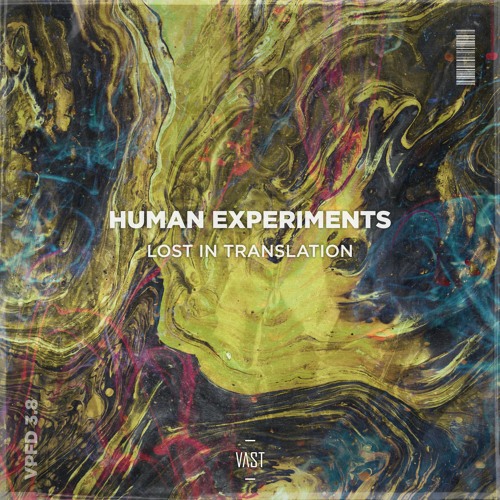 Human Experiments - Lost In Translation [VPFD3.8]