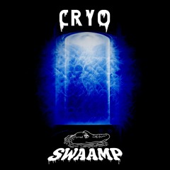 CRYO - SWAAMP (HS VI)