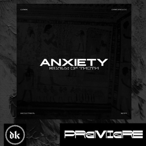 𝐏𝐑𝐄𝐌𝐈𝐄𝐑𝐄 | ANXIETY - Language Of The Slaves [II240D]