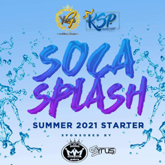 SOCA SPLASH 2021 SUMMER STARTER ( KSP PRODUCTIONS )