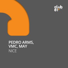 Pedro Arms, VMC, May - Nice (Extended Mix)