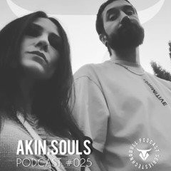TECHNOBULL PODCAST SERIES #025 - AKIN.SOULS