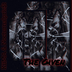 The Given