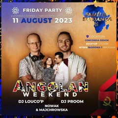 Angolan Weekend 2023 Friday Party-live mix Kizomba Semba time