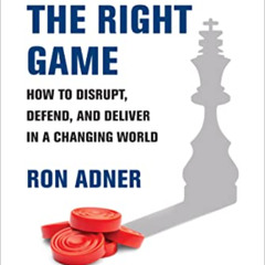 [FREE] PDF 🗂️ Winning the Right Game: How to Disrupt, Defend, and Deliver in a Chang
