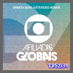 [Sparta Semi-Extended Remix] Globo TV and Affiliates IDs (No Chorus)