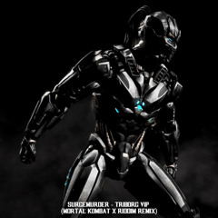SURGEMURDER - TRIBORG VIP (MORTAL KOMBAT X RIDDIM REMIX)