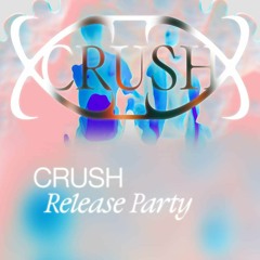 CØNTRAST MIX - "CRUSH RELEASE" - 20.01.2023