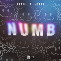 LANNÉ & LUNAX - Numb