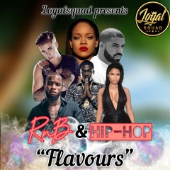 RnB & HIP-HOP "FLAVOURS" MIX