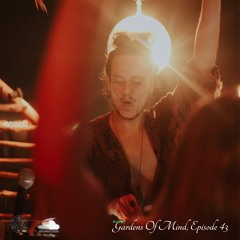 GARDENS OF MIND // EPISODE 43