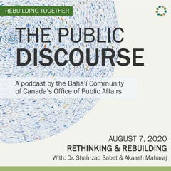 The Public Discourse - S2.EP 1 - Rethinking & Rebuilding