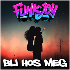 funkjoy - Bli Hos Meg