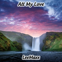 All My Love