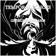 Temporal Echoes
