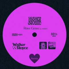 Walker & Royce & VNSSA - Rave Grave (TKO! Remix)