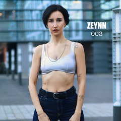 ZEYNN Radio Show 002
