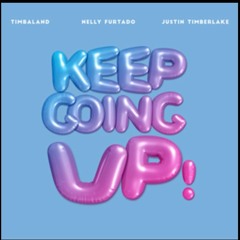Timbaland, Nelly Furtado, & Justin Timberlake "Going Up" (Seth Vogt Remix) - Free Download