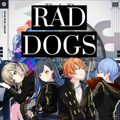 Project Sekai - RAD DOGS (Vivid Bad Squad) (Vocal Mix) - By Yoomie