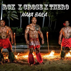 Haka Baila ( RCK x Crose X Tnero )