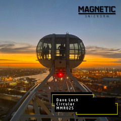 Dave Leck - Circular (Radio Edit) [Magnetic Magazine Recordings]