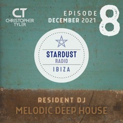 IBIZA STARDUST RADIO - Resident DJ - #8 - DECEMBER 2021 - (Melodic Deep House - Madd Rod)