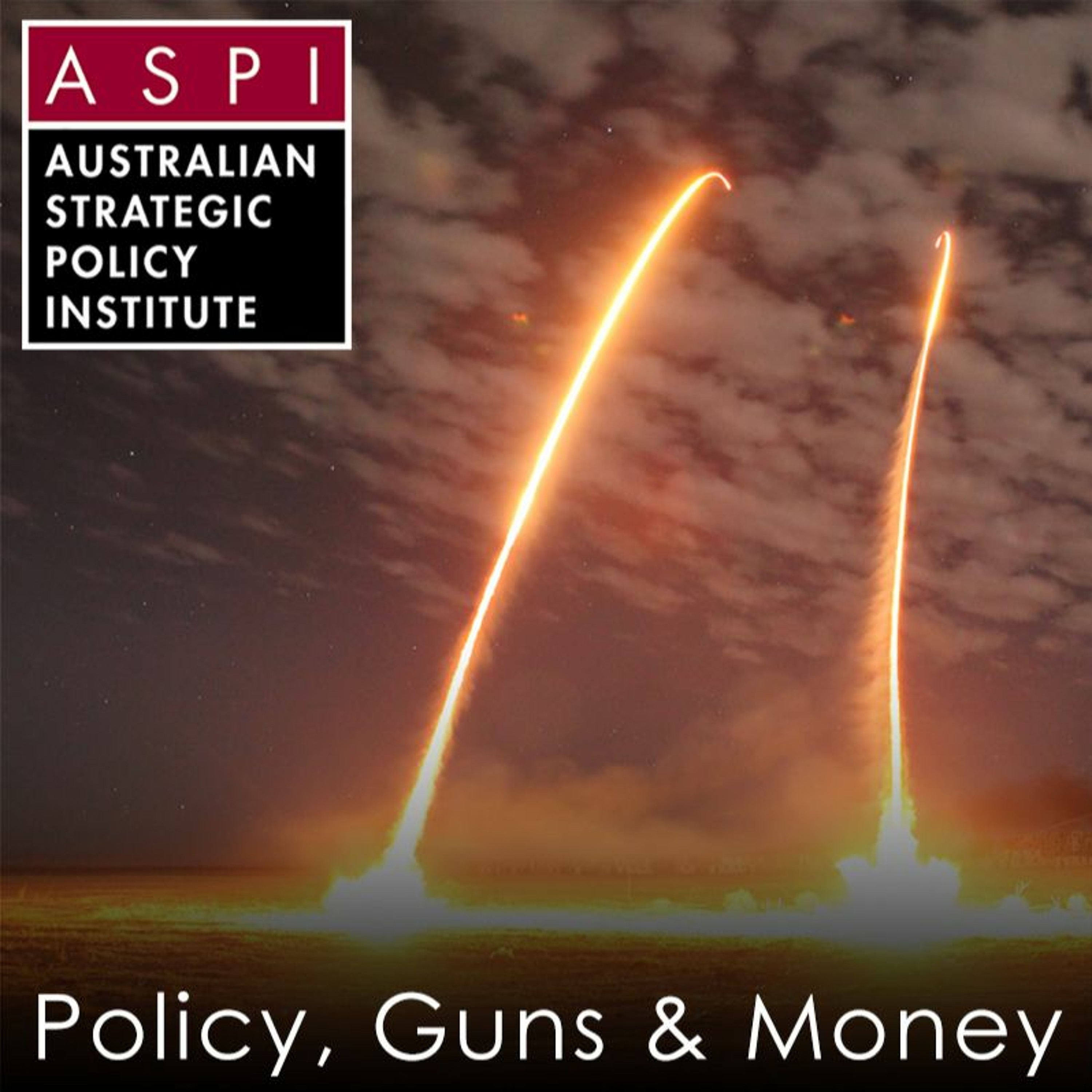 ASPI Podcast: Policy, Guns & Money