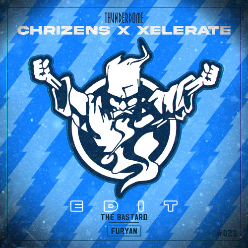 Furyan - The Bastard (Chrizens x Xelerate Edit) *FREE DL*