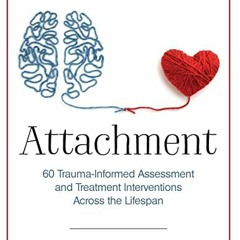 View EPUB KINDLE PDF EBOOK Attachment: 60 Trauma-Informed Assessment and Treatment In