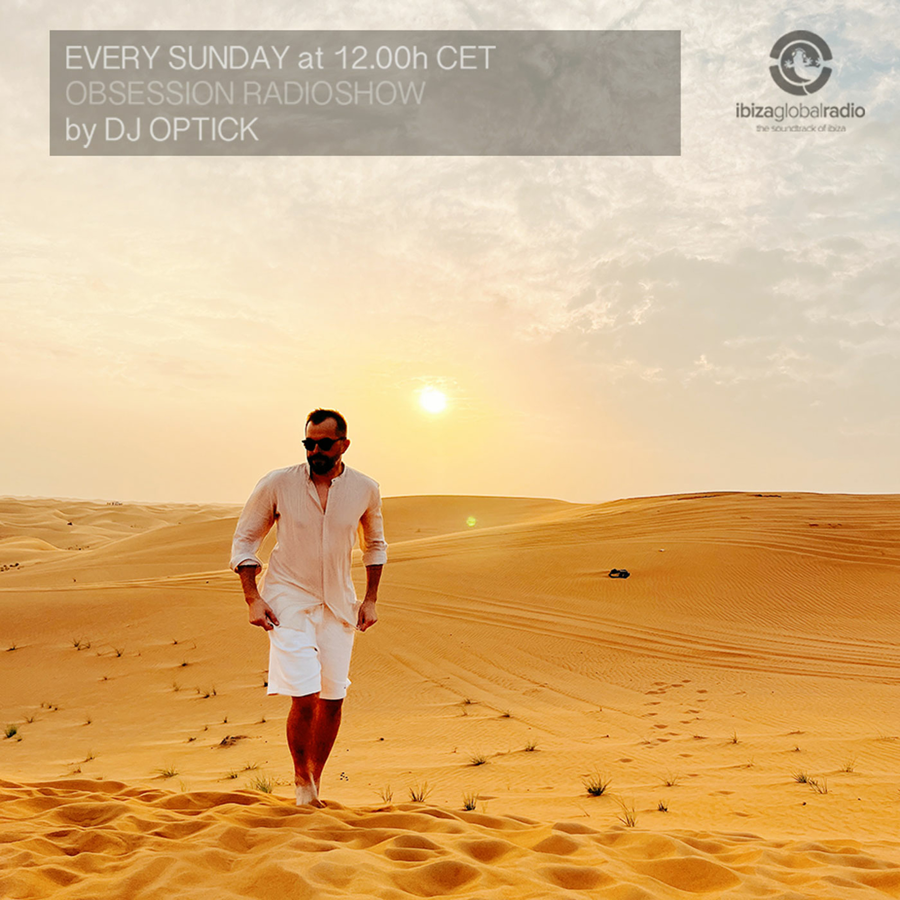 Dj Optick - Obsession - Ibiza Global Radio
