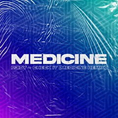 R3idy - Check It (Medicine Remix) FREE DOWNLOAD