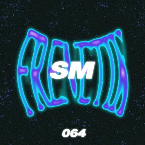 FRENETIK064 - SM