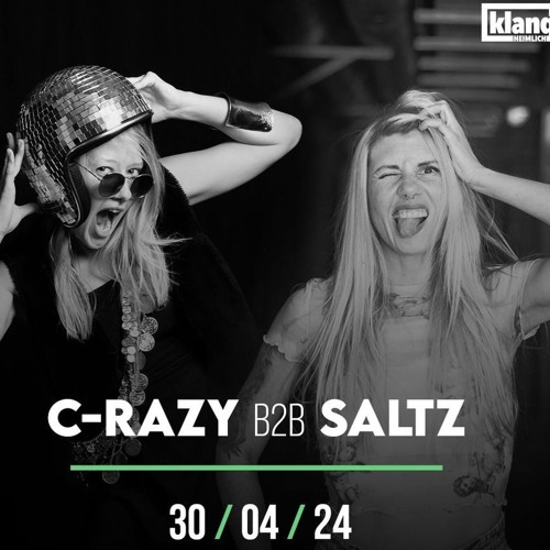 C-RAZY B2B SALTZ @klangheimlichindenmai Liverecording