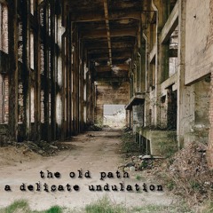 The old path