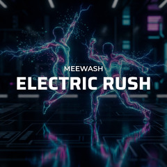 Electric Rush