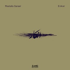 Enkar - Mostafa Saraei