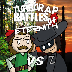 Zorro Vs Robin Hood. Turbo Rap Battles of Eternity