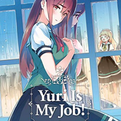 [FREE] EBOOK 📍 Yuri Is My Job! 5 by  Miman EPUB KINDLE PDF EBOOK