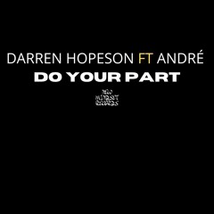DO YOUR PART (PROD BY ANDRÉ)