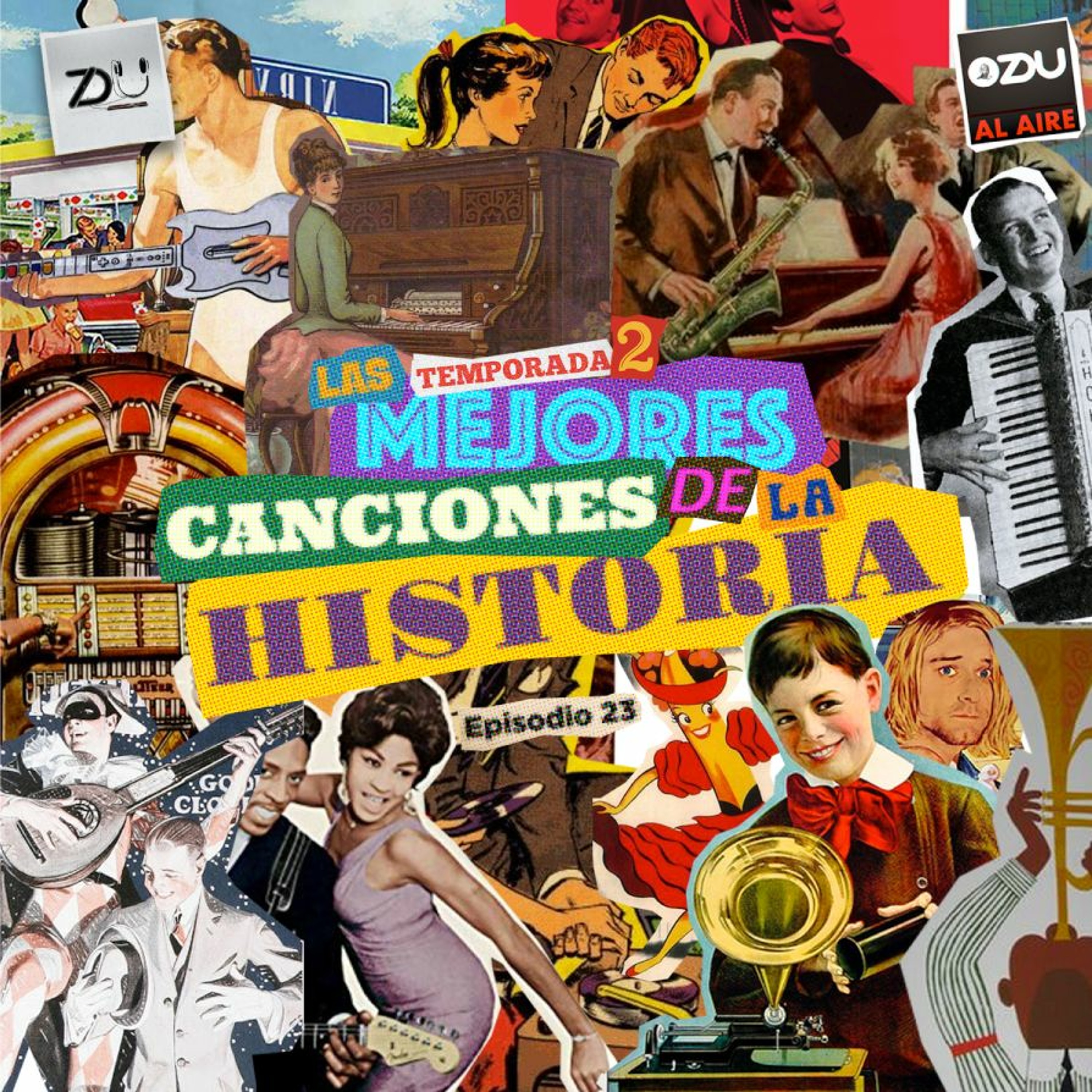 ZDU AL AIRE T2 EP 23 –  LAS MEJORES CANCIONES DE LA HISTORIA episode artwork