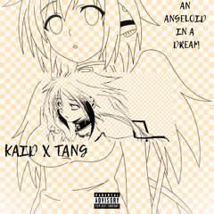 An Angeloid in a Dream feat. Kaid (prod. Twic3)