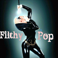 Filthy Pop (Official Studio Version)