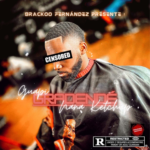 Gradendé (feat. Nana Ketchup)