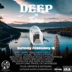 Live At Deep In Tahoe 2/18/24