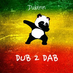 Dub 2 Dab 5