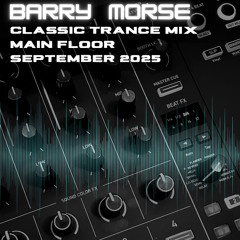 Main Floor Classic Trance - September 2025
